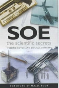 Enlarge image Cover: SOE The Scientific Secrets - Sutton Publishing Ltd