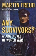 Cover: Any Survivors? - The History Press Ltd