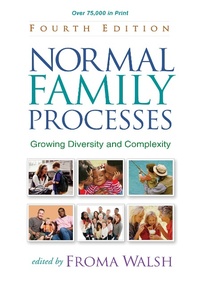 Enlarge image Cover: Normal Family Processes, Fourth Edition - Guilford Press