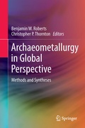 Cover: Archaeometallurgy in Global Perspective - Springer