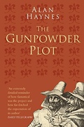Cover: The Gunpowder Plot: Classic Histories Series - The History Press Ltd