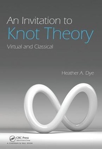 Abbildung von: An Invitation to Knot Theory - Chapman & Hall/CRC