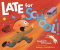 Cover: Late for School! - Lerner Publishing Group