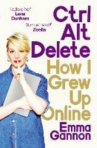 Abbildung von: Ctrl, Alt; Delete - Ebury Press