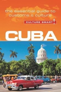 Enlarge image Cover: Cuba - Culture Smart! - Kuperard
