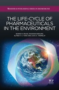 Cover: The Life-Cycle of Pharmaceuticals in the Environment - Woodhead Publishing Ltd