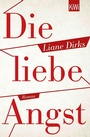 Cover: Die liebe Angst - Kiepenheuer & Witsch