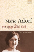 Cover: Mit einer Nadel blo&szlig; - Kiepenheuer & Witsch