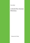 Cover: A Jewish Neo-Aramaic Dictionary - Harrassowitz Verlag
