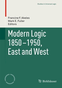 Abbildung von: Modern Logic 1850-1950, East and West - Birkhäuser