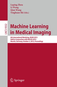 Enlarge image Cover: Machine Learning in Medical Imaging - Springer