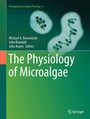 Cover: The Physiology of Microalgae - Springer