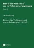 Cover: Einstweilige Verfuegungen und neue Arbeitskampfwirklichkeit - Peter Lang Verlag