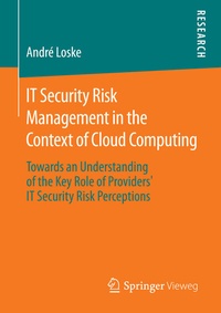 Abbildung von: IT Security Risk Management in the Context of Cloud Computing - Springer Vieweg
