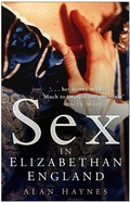 Cover: Sex in Elizabethan England - The History Press Ltd