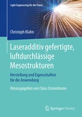 Cover: Laseradditiv gefertigte, luftdurchl&auml;ssige Mesostrukturen - Springer Vieweg