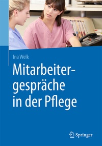 Abbildung von: Mitarbeitergespräche in der Pflege - Springer