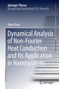 Cover: Dynamical Analysis of Non-Fourier Heat Conduction and Its Application in Nanosystems - Springer