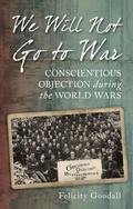 Cover: We Will Not Go to War - The History Press Ltd