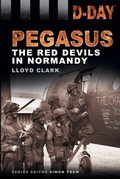 Cover: D-Day: Pegasus - The History Press Ltd