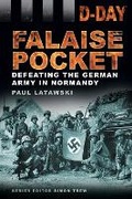 Cover: D-Day: Falaise Pocket - The History Press Ltd