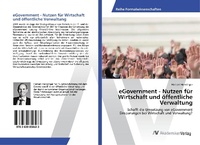 Bild: eGovernment - Nutzen fuer Wirtschaft und oeffentliche Verwaltung - AV Akademikerverlag