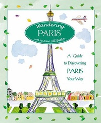 Enlarge image Cover: Wandering Paris - Globe Pequot Press