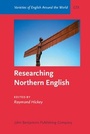 Cover: Researching Northern English - John Benjamins Publishing Company