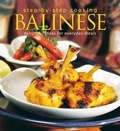 Cover: Step-by-Step Cooking: Balinese: Delightful Ideas for Everyday Meals - Marshall Cavendish International (Asia) Pte Ltd