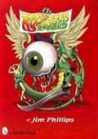 Abbildung von: Rock Posters of Jim Phillips - Schiffer Publishing Ltd