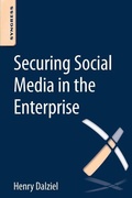 Cover: Securing Social Media in the Enterprise - Elsevier
