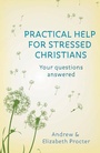 Cover: Practical Help for Stressed Christians - SPCK Publishing