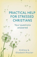Cover: Practical Help for Stressed Christians - SPCK Publishing