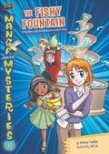 Cover: Manga Math Mysteries 6: The Fishy Fountain Multiplication - Graphic Universe