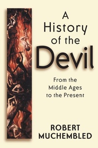 Enlarge image Cover: A History of the Devil - Polity Press