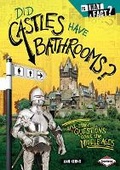 Cover: Did Castles Have Bathrooms? - Lerner Publications (Tm)
