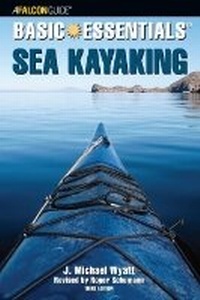 Enlarge image Cover: Basic Essentials (R) Sea Kayaking - Falcon Guides