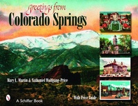 Abbildung von: Greetings From Colorado Springs - Schiffer Publishing Ltd