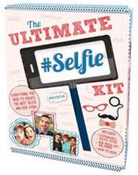 Abbildung von: The Ultimate Selfie Kit - Parragon
