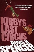 Cover: Kirby's Last Circus - Diversion Books