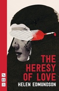 Cover: The Heresy of Love - Nick Hern Books