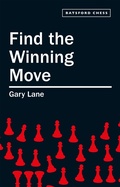 Cover: Find the Winning Move - Batsford