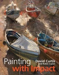 Cover: Painting with Impact - Batsford
