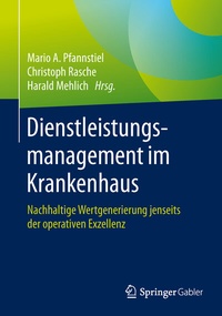 Abbildung von: Dienstleistungsmanagement im Krankenhaus - Springer Gabler