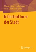 Cover: Infrastrukturen der Stadt - Springer VS