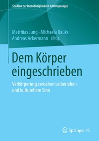 Enlarge image Cover: Dem Körper eingeschrieben - Springer VS