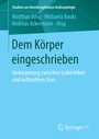 Cover: Dem Körper eingeschrieben - Springer VS