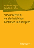 Cover: Soziale Arbeit in gesellschaftlichen Konflikten und K&auml;mpfen - Springer VS
