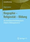 Cover: Biographie - Religiosit&auml;t - Bildung - Springer VS