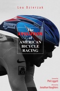 Cover: Evolution of American Bicycle Racing - Falcon Guides